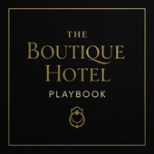 The Boutique Hotel Playbook: Secrets & Strategies Revealed