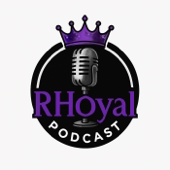 Season 1 Episode 1- Intro To RHOyalty