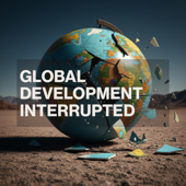 Global Development Interrupted Podcast