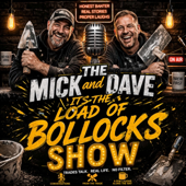 From The Plasterers Podcast Its The Mick & Dave  Load of Bollocks Show