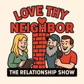 Love Thy Neighbor Show