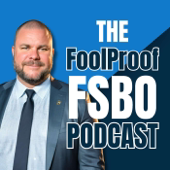 The FoolProof FSBO Podcast with Tim Street