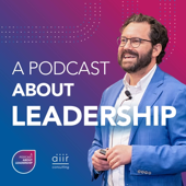A Podcast About Leadership