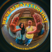 We’ve Always Said That (the podcast)