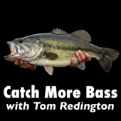 Catch More Bass — Bass Fishing Podcast