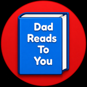 DadReadsToYou - Read Aloud for kids