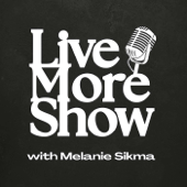 Live More Show