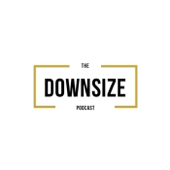 The Downsize Podcast