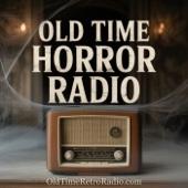 Old Time Horror Radio | Old Time Radio