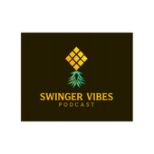 Swinger Vibes Podcast