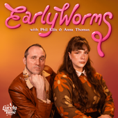Early Worms with Phil Ellis and Anna Thomas