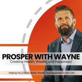 Prosper With Wayne