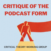 Critique of the Podcast Form