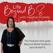 Life Beyond B.S.