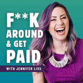 F**k Around & Get Paid