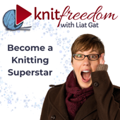 KnitFreedom: Become a Knitting Superstar