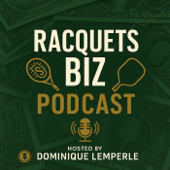 Racquets Biz Podcast