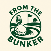 From The Bunker Podcast ⛳️