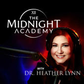 The Midnight Academy with Dr. Heather Lynn