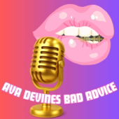 Ava Devines Bad Advice
