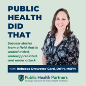 Public Health Did That