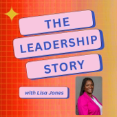 The Leadership Story Podcast