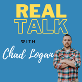 Real Talk with Chad Logan
