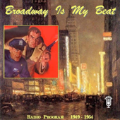 Broadway is My Beat (OTRR)