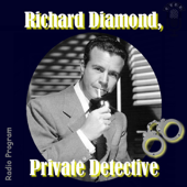 Richard Diamond, Private Detective (OTRR)
