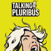 TALKING PLURIBUS
