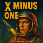 X Minus One | Old Time Radio