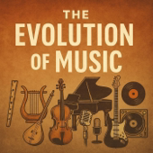 The Evolution Of Music