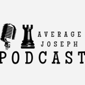 Average Joseph Podcast