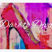 Dare To Diva