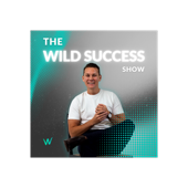 The Wild Success Show