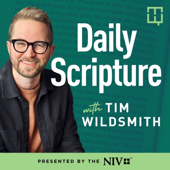 Daily Scripture with Tim Wildsmith