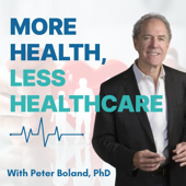 More Health, Less Healthcare