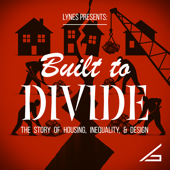 LYNES Presents: Built to Divide