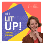 All Lit Up! A Podcast for the Creative Industries