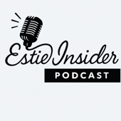 Estie Insider Podcast