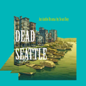 Dead Seattle