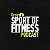 The Sport of Fitness Podcast
