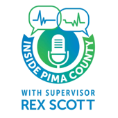 Inside Pima County with Rex Scott