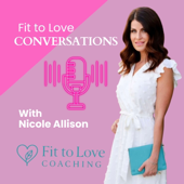 Fit To Love Conversations