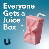 Everyone Gets a Juice Box: For Parents of Neurodivergent Kids