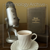 Hymnology Archive Podcast