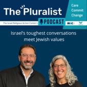 The Pluralist Podcast - with Orly Erez-Likhovski and Rabbi Josh Weinberg