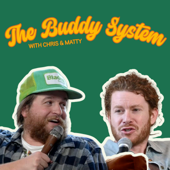 The Buddy System with Chris & Matty