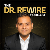 The Dr. Rewire Podcast