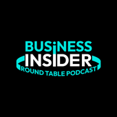 Business Insider: Round Table Podcast